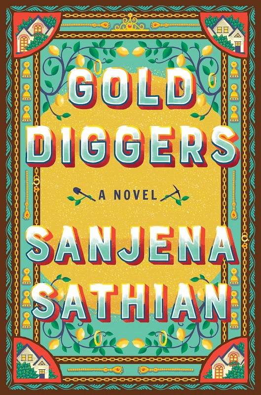 Gold Diggers by Sanjena Sathian